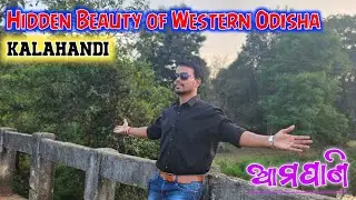 Kalahandi Odisha | Real Village Life & Natural Beauty | Hidden Beauty of Western Odisha |