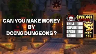 How to make money by doing dungeons in fakepxiel | best money making method in fakepixel