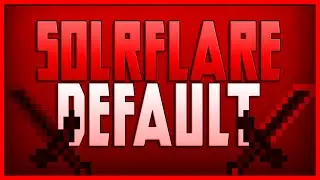 SOLRFLARE DEFAULT EDIT [NO LAG] - MINECRAFT PVP TEXTURE PACK (1.7.X - 1.8.X - 1.9.X - 1.10.X)