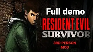 Resident Evil: Survivor 3rd Person MOD DEMO