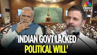 Rahul Gandhi Slams Govt Over Pahalgam Attack & The Aftermath | Parliament Op Sindoor Debate