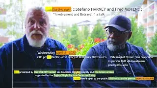 Stefano Harney and Fred Moten &mdash; the Poetry Center [Live April 6th Re-Upload]