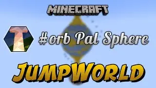 JumpWorld ► Pal Sphere