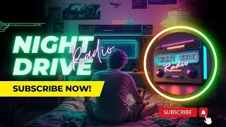 Night Drive Radio - Music Channel