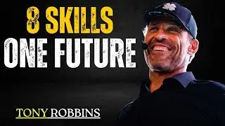 8 Skills You Can’t Ignore Going Into 2026 || TONY ROBBINS