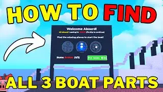 How To Fix Boat in Find The Brainrot | All 3 Boat Parts Locations Guide | Roblox