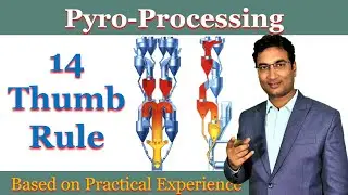 Thumb Rule in Pyro-processing System | Golden thumb rule for cement manufacturing process