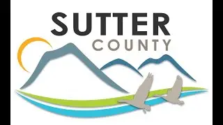 Sutter County Board of Supervisors Regular Session 7/22/2025