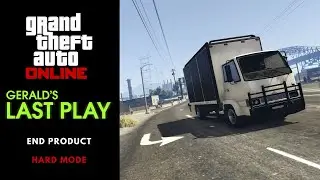 GTA Online: Gerald's Last Play - End Product (Solo) - No Commentary