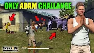 Only DJ ADAM CHALLENGE HIGHLIGHTS BEST GAME PLAY GARENA FREE FIRE REWARD🔥  #Mdwitcheryt#freefire