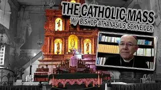Bishop Athanasius Schneider: The Importance of the Catholic Mass | #TheTerryandJesseShow