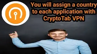My review of the application CryptoTab VPN