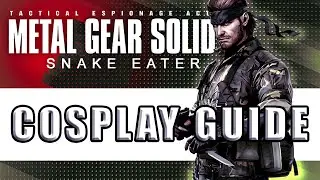 Beginners Cosplay Tutorial: Big Boss Snake | Metal Gear Solid 3 / Delta
