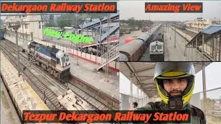 Dekargaon Railway Station Tezpur ! After Long Time.