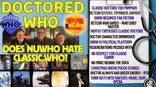 DOCTOR WHO LIVE:DOES NUWHO HATE CLASSIC WHO? RTD | STEVEN MOFFAT | DAVROS | SUTEKH | WAR GAMES | DEI