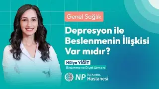 Depresyon ile Beslenmenin İlişkisi Var mıdır?