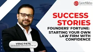 Founders' Fortune: Starting Your Own Law Firm with Confidence | Lawsikho | Abhyuday Agarwal