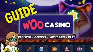 WOO CASINO GUIDE (How to Sign up, Deposit, and Withdraw Your Winnings)