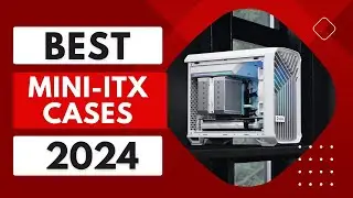 Обзор 5 лучших корпусов Mini ITX 2024 года