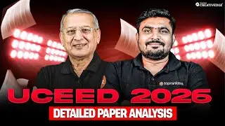 UCEED 2026 Live Exam Analysis | Difficulty Level, Expected Cutoff & Complete Paper Solution