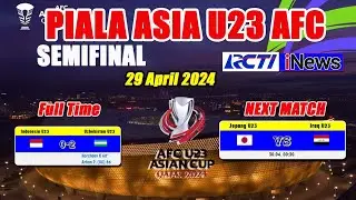 HASIL PIALA ASIA U23 AFC QATAR 2024  TADI MALAM - INDONESIA vs UZBEKISTAN - SEMIFINAL AFC U23 2024