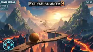 Extreme Balancer 3 Gameplay 