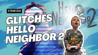 Майлз ошибается в Hello Neighbor 2 | Трёхлетний ребёнок пропускает половину игры!