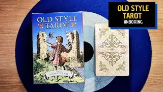 OLD STYLE TAROT | Unboxing e Primeiras Impressões