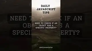 Checking if an Object Has a Specific Property in JavaScript: Key Existence Validation