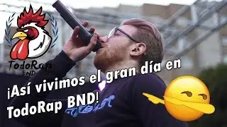 &iexcl;El gran d&iacute;a de TodoRap BND! &iexcl;EVENTAZO! | Videoblog