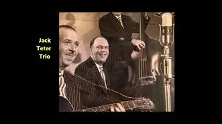Jack Teter Trio, 1949, MILENBERG JOYS