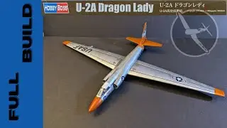 Full Build - HobbyBoss U-2A Dragon Lady in 1/72 Scale