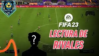 ¿Cómo leer a nuestros rivales en FIFA 23? Aspecto importante para leer partidos.
