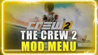 The Crew 2 Mod Menu | The Crew 2 Cheat | The Crew 2 Trainer | Unlimited Money & XP & Other | 2025