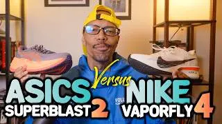 ASICS Superblast 2 vs. NIKE Vaporfly 4