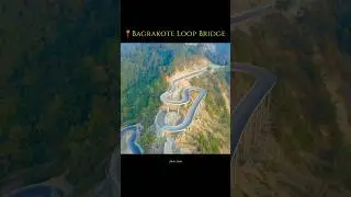 ❣️Discover the stunning views from Bagrakote&rsquo;s Loop Bridge! Just 1hr drive from Siliguri City,WB🇮🇳