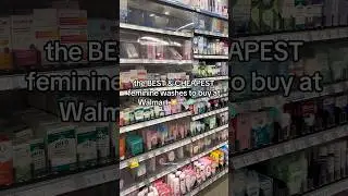 The BEST & CHEAPEST feminine washes at Walmart🫧 #femininehygiene #showerroutine #hygienetips
