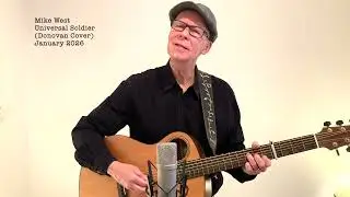 Mike West - Universal Soldier (Donovan Cover)