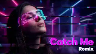 Catch Me - Senzu Remix - Glitch EDM Bassline