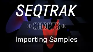 SEQTRAK Sample Import