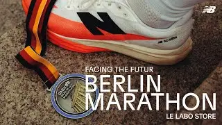 MARATHON DE BERLIN 2025 : FACING THE FUTUR &ndash; &Eacute;pisode 03/03