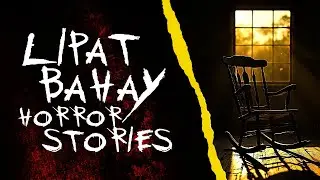 LIPAT BAHAY HORROR STORIES | True Philippine Ghost Stories