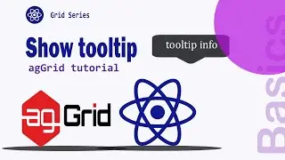React Ag-Grid Tutorial: Enhancing Data Presentation with Tooltip | Codenemy Tutorial