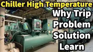 Chiller high temperature trip Problem solution condenser descaling why important watch video
