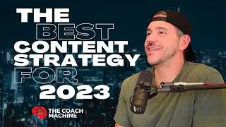 The Best Content Strategy for 2023