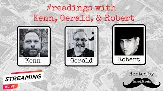 Mini Readings with Kenn, Gerald, & Robert
