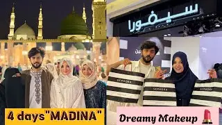 Madina Main Roza-e-Rusool(S.W) Ki Ziyarat 😭 | SEPHORA MAIN ITNA MEHNGA MAKEUP 😱 4000 Riyal ‼️
