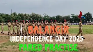 Balangir Independence Day 2025 || Pared Practise ll 📍Monoharpur Field , Balangir 🇮🇳