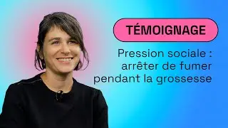 [✌️Mois sans tabac] Pression sociale : arrêter de fumer pendant la grossesse 🫄