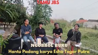 Ngobrol Buku Hantu Padang Karya Esha Tegar Putra